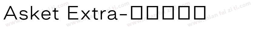 Asket Extra字体转换